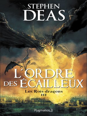 cover image of Les Rois-dragons (Tome 3)--L'Ordre des Écailleux